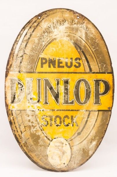 null Plaque peinte recto verso de forme ovale marquée "Pneus Dunlop Stock - Dunlop...
