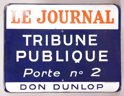 null Plaque émaillée de forme rectangulaire marquée "Le Journal Tribune Publique...