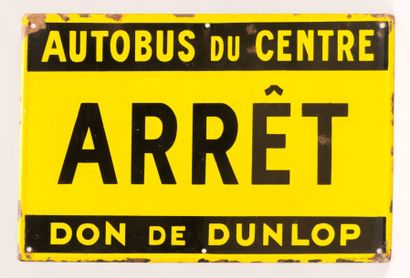 null Plaque émaillée de forme rectangulaire marquée "Autobus du Centre - Arrêt -...