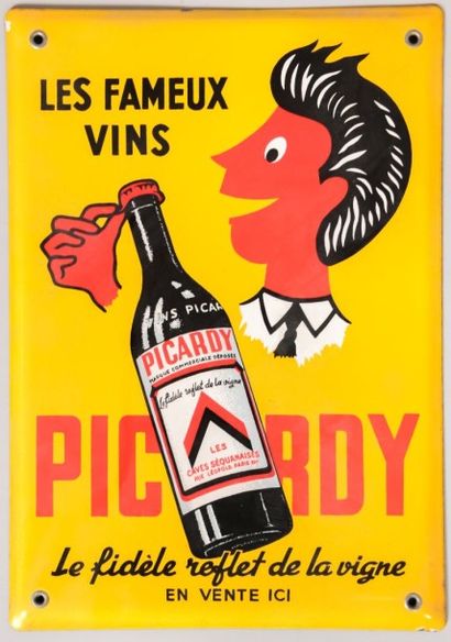 null PICARDY "Les fameux vins, Le fidèle reflet de la vigne" 

Plaque émaillée. 

(bon...