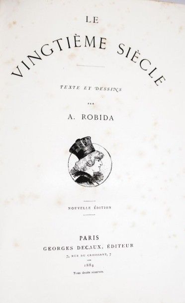 null ROBIDA A. - Le vingtième siècle - Paris Georges Decaux 1884 - reliure demi basane,...