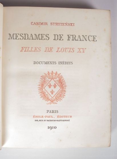 null STRYIENSKI Casimir - Mesdames de France, Filles de Louis XV, documents inédits...