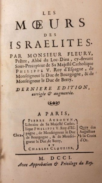 null FLEURY Claude (abbé) - Les moeurs des Israelites - Paris Pierre Aubouyn 1701...