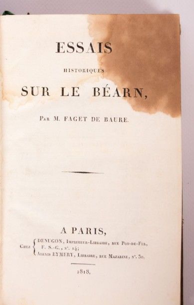 null FAGET DE BAURE - Essais historique sur le Bearn - Paris Denugon - Eymery 1818...