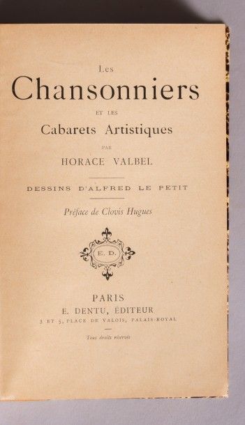 null VALBEL Horace - Les chansonniers et les cabarets artistiques - Paris E. Dentu...