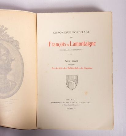 null de LAMONTAIGNE François. Chroniques bordelaises. Delmas, 1926 - frontispice...