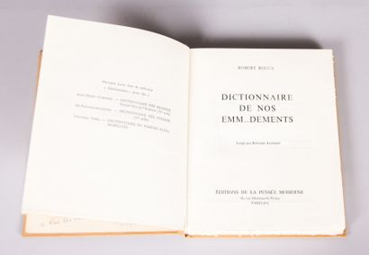 null ROCCA Robert - Dictionnaire de nos emm..dements - Paris Editions de la Pensée...