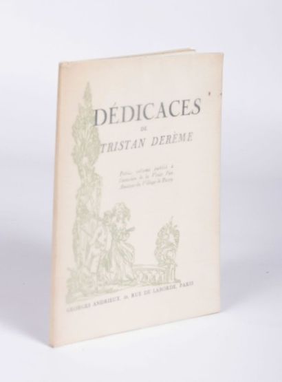 null DEREME Tristan - Dédicaces Petit volume publié à l'occasion de la Vente d'un...