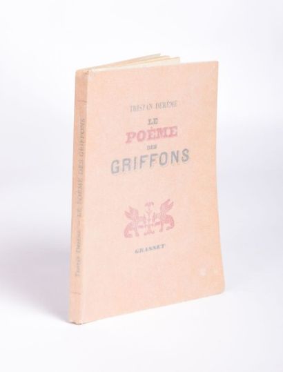 null DEREME Tristan - Le poème des griffons - Paris Grasset 1938 - un volume broché...