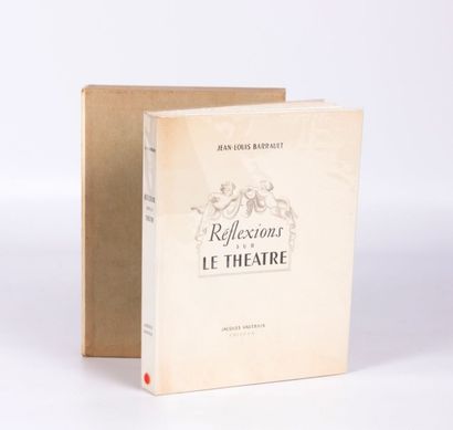 null BARRAULT Jean Louis - Réflexions sur le théâtre - Paris Jacques Vautrain 1949...