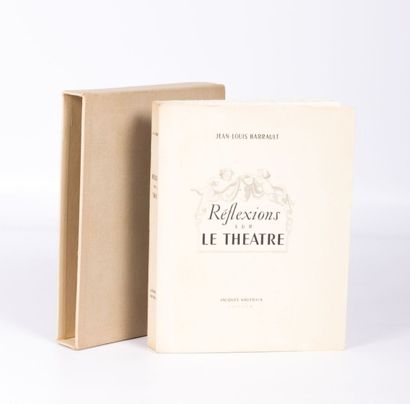 null BARRAULT Jean Louis - Réflexions sur le théâtre - Paris Jacques Vautrain 1949...