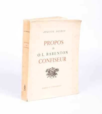 null DETOEUF Auguste - Propos de O. -L. Barrenton confiseur - Paris Editions du tambourinaire...