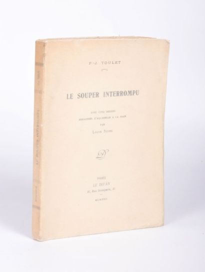 null TOULET Paul - Jean - Le souper interrompu - Paris Le divan 1922 - un volume...