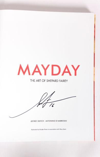 null DEITCH Jeffrey - d'AMBROSIO Antonino - Mayday The Art of Shepard Fairey - Gingko...