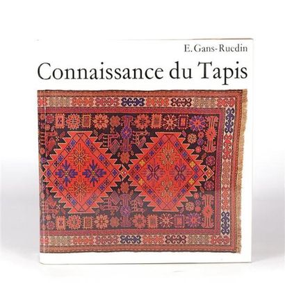 null GANS-RUEDIN E. - Connaissance du tapis - Paris Office du livre, éditions Vilo...