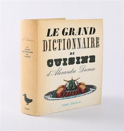 null DUMAS Alexandre - Le grand dictionnaire de cuisine - Tchou 1965 - un volume...