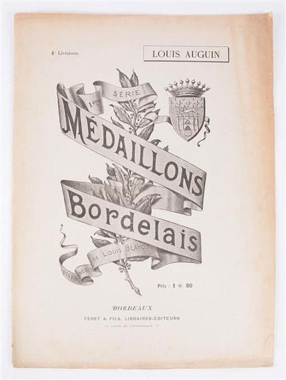 null BLAYOT Louis et FERET Edouard - Louis Auguin - Bordeaux Feret SD - Médaillons...