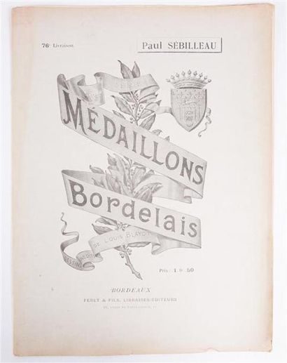 null BLAYOT Louis et FERET Edouard - Paul Sébilleau - Bordeaux Feret SD - Médaillons...