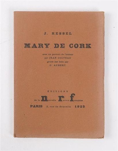 null KESSEL Joseph - Mary de Corck - Paris, éditions de la NRF 1925 - un volume in-12°...