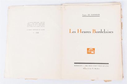 null LE TANNEUR Jacques - Les heures Bordelaises - Bordeaux Editions de la Vie Bordelaise...