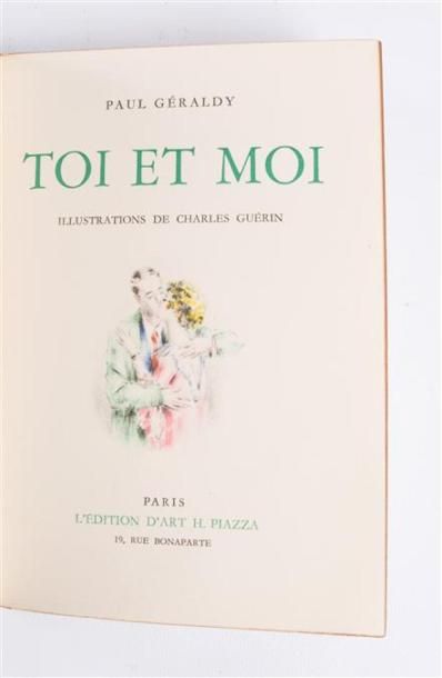 null GERALDY Paul - Toi et Moi - Paris Éditions d'art H. Piazza - un volume in-12°...
