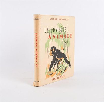 null DEMAISON André - La comédie animale suivie de la Clause de chaleur, Zib le chacal...