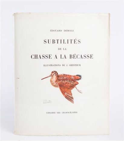 null [CHASSE]
DEMOLE Edouard - Subtilités de la chasse à la Bécasse - Paris Librairie...