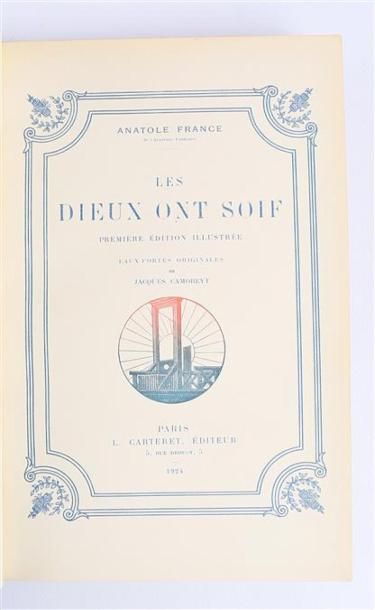 null FRANCE Anatole - Les Dieux ont soif - Paris, L. Carteret, 1924 - un volume in-4°...