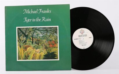 null FRANKS Michael - Tiger in the rain 
1 Disque 33T sous pochette imprimée et chemise...