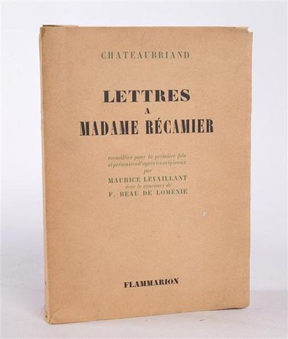 null CHATEAUBRIAND - Lettres à Madame Récamier recueillies pour la première fois...