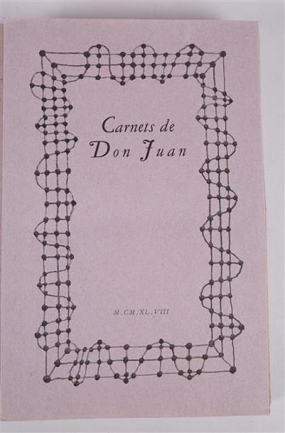 null ANONYME - Carnets de Don Juan - Paris Paul Morihien 1947 - un volume in-4° -...