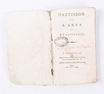 null ANONYME - Dartisson ou l'abus de confiance - Versailles chez Logard An XI (1803)...