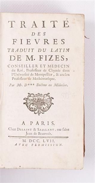 null FIZES M. - Traité des fièvres - Paris, Chez Desaint et Saillant 1757 - un volume...