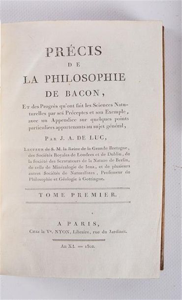 null LUC J.A. de - Précis de la philosophie de Bacon et des progrès qu'on fait les...