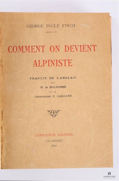 null INGLE FINCH George - Comment on devient Alpiniste - Chambéry Librairie Dardel...