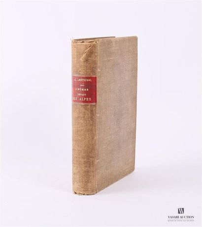null LENTHERIC Charles - L'homme devant les Alpes - Paris Librairie Plon, E. Plon,...