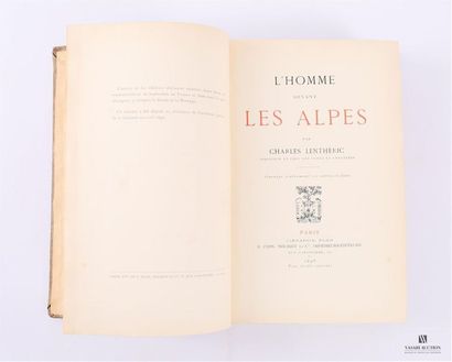 null LENTHERIC Charles - L'homme devant les Alpes - Paris Librairie Plon, E. Plon,...