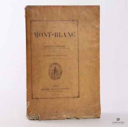 null DURIER Charles - Le Mont Blanc - Paris Librairie Sandoz et Fiscbacher 1877 -...