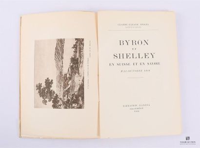 null ENGEL Claire-Eliane - Byron et Shelley - En Suisse et en Savoie Mai 1816 - Chambéry,...