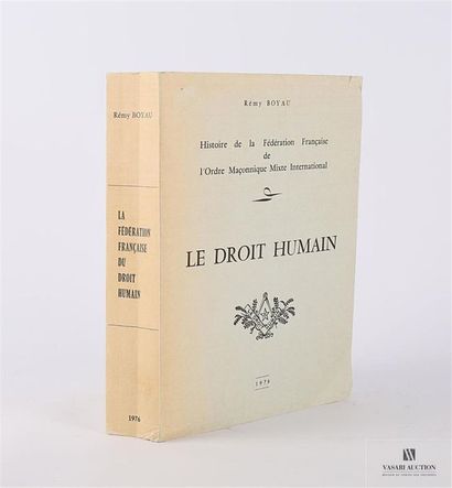 null BOYAU Rémy - Histoire de la Fédération Française de l'Ordre Maçonnique Mixte...