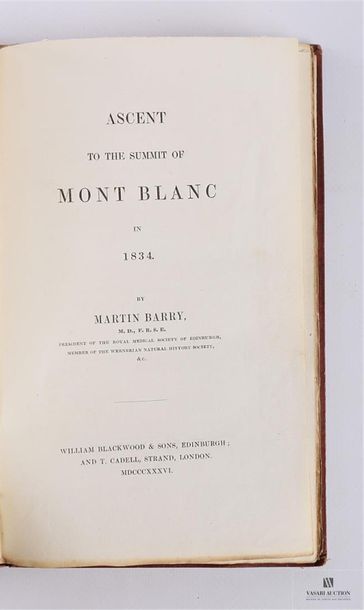 null BARRY Martin - Ascent of the summit of Mont Blanc in 1834 - Londres, William...
