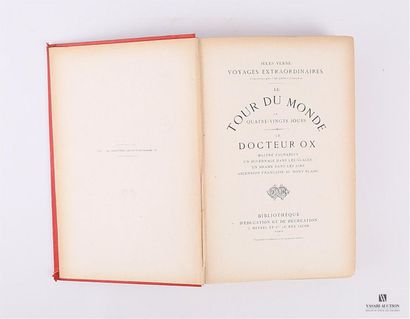 null VERNE Jules - Le Tour du monde en 80 jours - Le Docteur Ox - Paris, Bibliothéque...