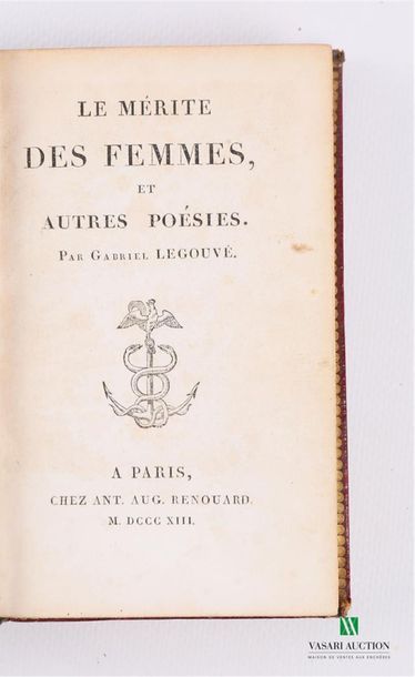 null LEGOUVE Gabriel - Le mérite des femmes et autres poésies - Paris, Chez Renouard,...