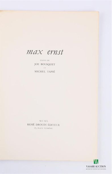 null BOUSQUET Joe & TAPIE Michel - Max Ernst - Paris René Drouin 1950 - un volume...