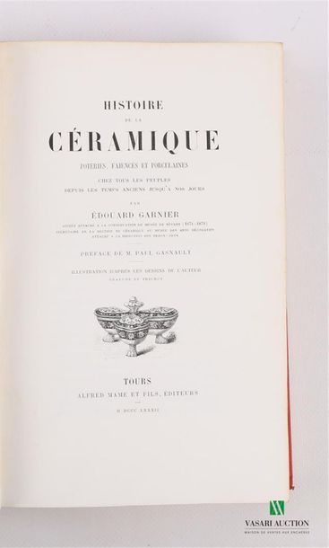 null GARNIER Edouard - Histoire de la céramique - Tours Alfred Mame et fils 1882...