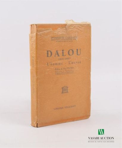 null CAILLAUX Henriette - Dalou 1838-1902, L'Homme, L'Oeuvre - Paris Librairie Delagrave...