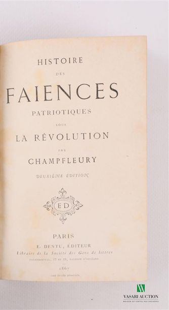 null CHAMPFLEURY - Histoire des faïences patriotiques sous la révolution - Paris...