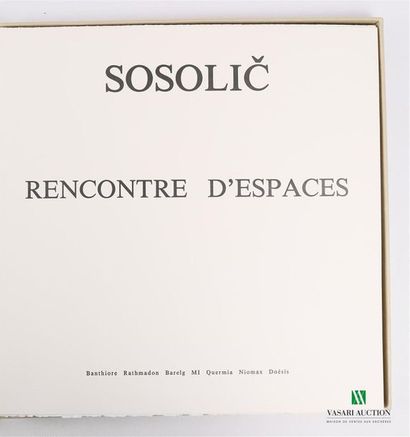 null SCHMUTZ Barbara - SOSOLIC - Rencontre d'Espaces - Coffret (40,5 x 40 cm) contenant...