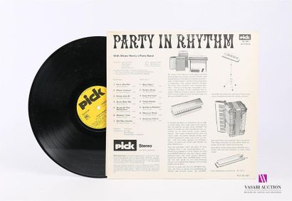 null PARTY IN RHYTHM With mister Henry's party band 
1 Disque 33T sous pochette cartonnée
Label...