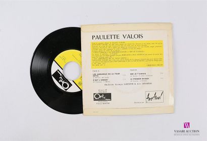 null PAULETTE VALOIS
1 Disque 45T sous pochette cartonnée
Label : ORLY - PFB 456
Fab....